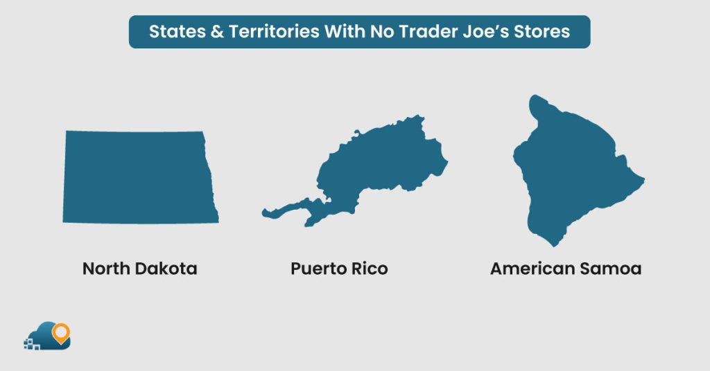 states-&-territories-with-no-trader-joe's-stores
