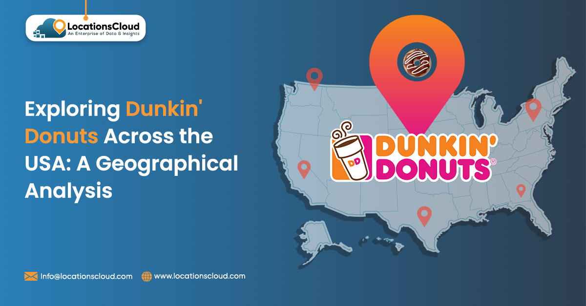 Exploring Dunkin' Donuts Across the USA: A Geographical Analysis